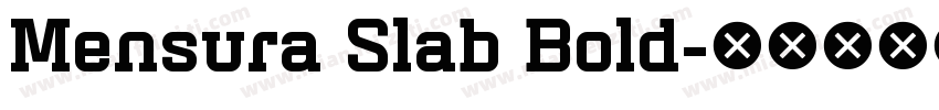 Mensura Slab Bold字体转换